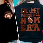 Personalized In My Football Mom Era Crew Neck Shirt Sweatshirt with Name and Number Multicolour Available Birthday Game Day Gift for Mom