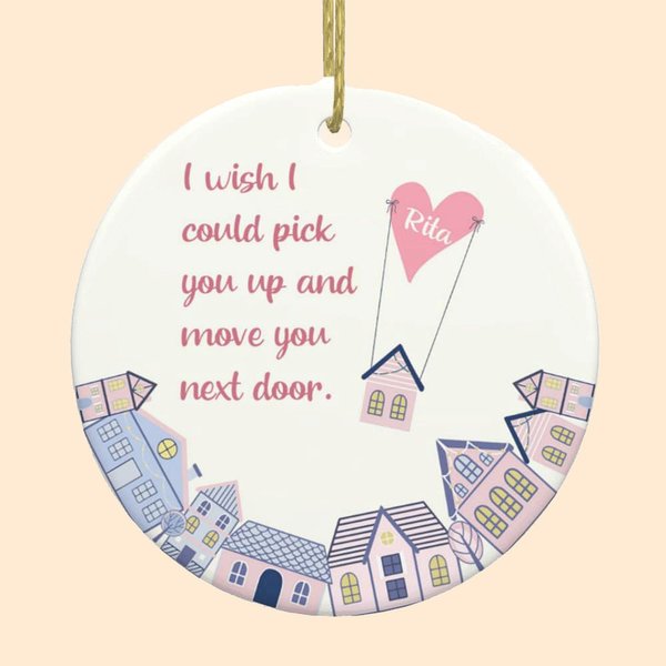 Personalised Flying Heart House I Wish Move You Next Door Ceramic Ornament with Name Christmas Tree Decor Long Distance Gift for Family Friend
