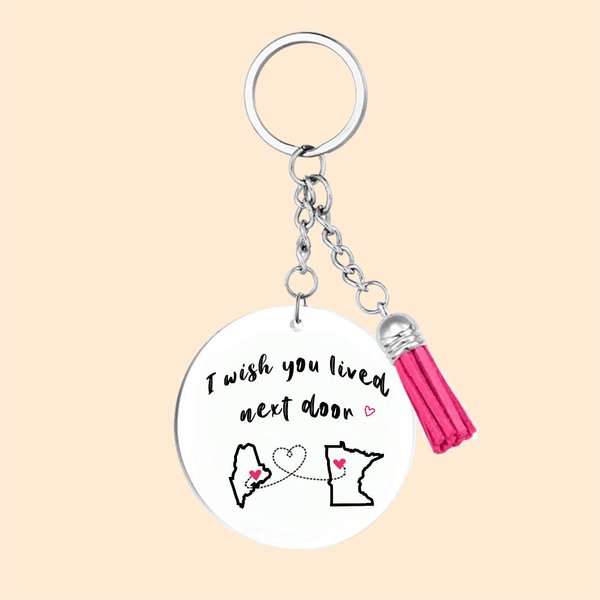 Personalised I Wish You Lived Next Door Heart State Map Acrylic Disc Keychain with Tassel Long Distance Farewell Christmas Gift for Friend Family
