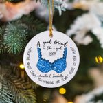 Personalized Friend Is like A Bra Ornament with Name Christmas Tree Decor Funny Gift for Friend