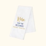 Toalla de Té Personalizada Relax You're Retired 100% Algodón con Nombre Decoración de Cocina Regalo de Jubilación para la Familia
