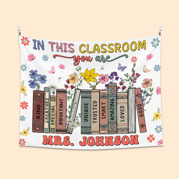 Personalized Multicolor In This Classroom Floral Book Tapestry with Name Wall Hanging Decor Back to School Appreciation Week Gift for Teacher