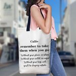 Personalized  Remember To Take Them When You Go Reusable Large Canvas Shopping Grocery Tote Bag with Handles and Name Birthday Gift for Women