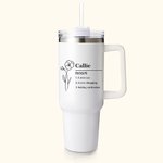 Personalized Birth Flower Name Definition 40oz Insulated Tumbler with Text and Straw Birthday Gift for Women