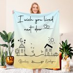 Personalised I Wish You Lived Next Door Soft Throw Blanket with Name Home Decor Long Distance Friendship Gift for Friends