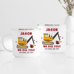 Personalised We Dig You Lorry Excavator 11oz Enamel Mug with Text Birthday Gift for Kids