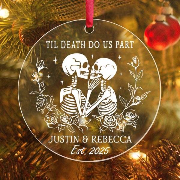Personalized Til Death Do Us Part Kissing Skeletons Clear Acrylic Ornament with Names and Year Gothic Home Decor Halloween Anniversary Gift for Couple