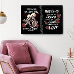Henkilökohtainen Rose Skeleton Crazy Love You and Me saimme tämän Canvas maalaus nimi päivämäärä Gothic Wall Art syntymäpäivä vuosipäivä lahja pariskunnalle