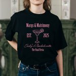 Personalised Margs and Matrimony Cocktail Theme 100% Cotton T-shirt with Text Multicolour Available Bridesmaid Bachelorette Party Gift for Her