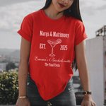 Personalised Margs and Matrimony Cocktail Theme 100% Cotton T-shirt with Text Multicolour Available Bridesmaid Bachelorette Party Gift for Her