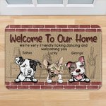 Personalized Welcome To Our Home We're Friendly Licking Dancing And Welcoming You Door Mat Home Decoration Birthday Christmas Gift for Pet Owner