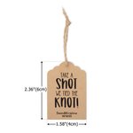 Personalized Take A Shot We Tied The Knot Kraft Paper Wedding Wine Tags with Name Date and String Set of 6 Bridal Shower Bachelorette Party Favors