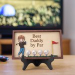 Personalized Best Dad Mom by Par Cartoon Golf Character Wooden Plaque with 1-8 Names and Holder Home Decor Father's Day Birthday Gift for Golf Lovers