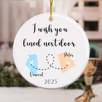 Personalized Two States Map I Wish You Lived Next Door Ceramic Ornament with Name Tree Decor Christmas Friendship Gift For Friends Family