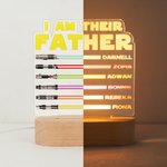 Personalisierte Lichtschwert Ich bin ihr Vater LED-Nachtlicht mit 1-7 Kindernamen und hölzerne Basis Vatertag Home Decor Geburtstagsgeschenk für Papa