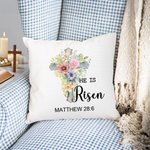 Personalised He Is Risen Bible Verse 1-5 Birth Flowers Soft Throw Pillow Cover with Text Home Decor Religious Easter Gift for Women Christians