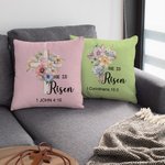 Personalised He Is Risen Bible Verse 1-5 Birth Flowers Soft Throw Pillow Cover with Text Home Decor Religious Easter Gift for Women Christians
