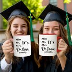 Personalized It's Dr. Actually 11/15 oz Ceramic Mug with Name Birthday Graduation Celebration Appreciation Gift for Graduates Classmates