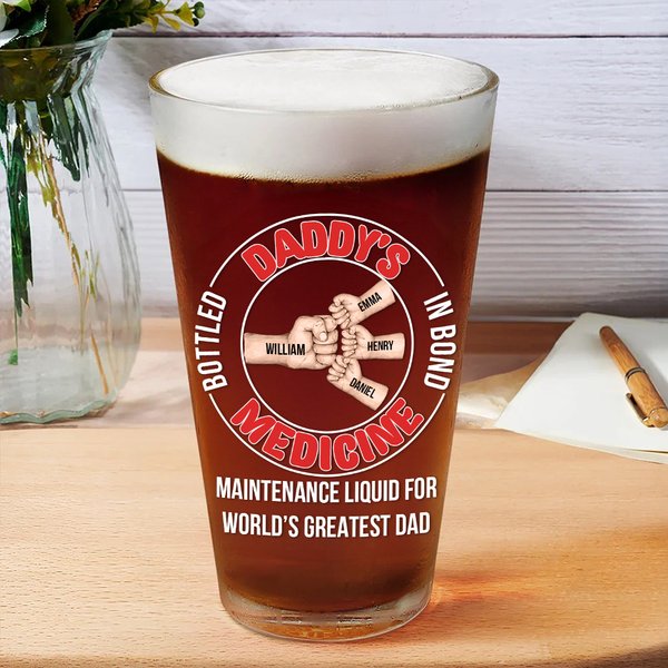 Personalized Daddy's Medicine Fist Bump 16 oz Clear Beer Glass with 2-9 Names Father's Day Birthday Gift for Dad Beer Lovers