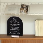 Personalized Our Love Story First Day Yes Day Best Day Acrylic Wedding Sign with Names Table Decor Anniversary Wedding Gift for Couples