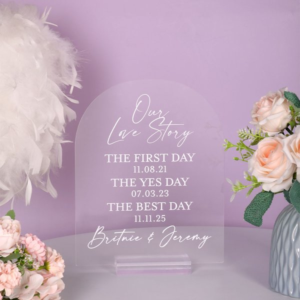Personalised Our Love Story First Day Yes Day Best Day Acrylic Wedding Sign with Names Table Decor Anniversary Wedding Gift for Couples