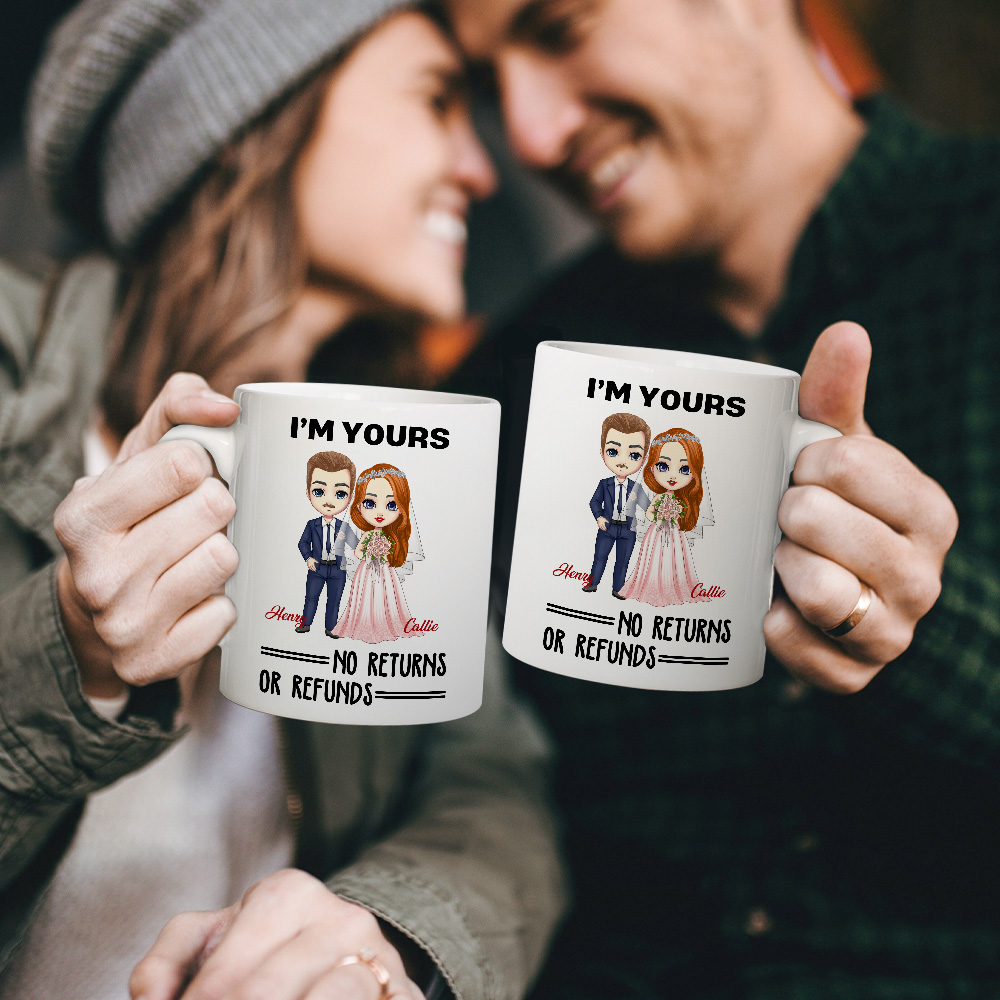 Tasse en céramique personnalisée "Je suis à vous" Pas de retour ni de remboursement Cartoon Bride and Groom avec les noms Cadeau d'anniversaire de mariage pour les couples de jeunes mariés