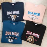 Personalized Embroidered Dog Mom Pet Portrait Photo T-shirt Sweatshirt Hoodie with Year Mother’s Day Birthday Gift for Mom Pet Lover Owners
