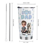 Personalized Dog Dad 3D Cartoon Character and 1-4 Dogs 20 oz Insulated Tumbler with Names Birthday Father's Day Gift for Dad Pet Lovers
