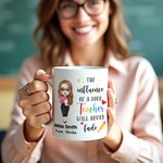 Personalized The Influence of A Good Teacher Will Never Fade Cartoon Character Ceramic Mug with Name Teachers' Day Thank You Gift for Teachers