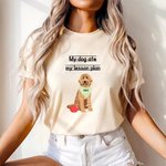 Personalised My Dog Ate My Lesson Plan Soft T-shirt  with Names Teacher's Day Birthday Gift for Teachers Dog Lovers