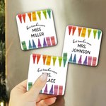 Personalized Color Crayon Square Fridge Magnet with Text Home Class Decor Birthday Teacher's Day Appreciation Gift for Teachers