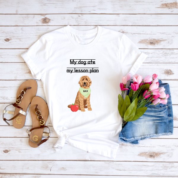 Personalised Cartoon Dog My Dog Ate My Lesson Plan Soft T-shirt with 1-3 Names Teacher's Day Birthday Gift for Teachers Dog Lovers