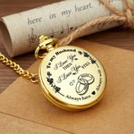 Personalized  I Love You Then I Love You Still Pocket Watch with Name and Title Birthday Anniversary Gift for Husband Boyfriend