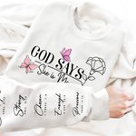 Personalized God Says Butterfly Birth Flower Encouraging Words T-shirt Sweatshirt with Name Mother's Day Birthday Gift for Women