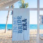 Personalised In My Bride Era Quick Dry Oversized Microfiber Beach Towel Summer Essential Engagement Bridal Shower Wedding Party Gift for Women