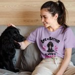 Personalised 3D Cartoon Dog Life Is Better With T-shirt Sweatshirt with Name Birthday Adoption Anniversary Gift for Dog Moms Dog Lovers