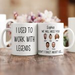 Personalised I Used To Work With Legends Face Photo Ceramic Mug Farewell Retirement Anniversary Gift for Retiring Colleagues