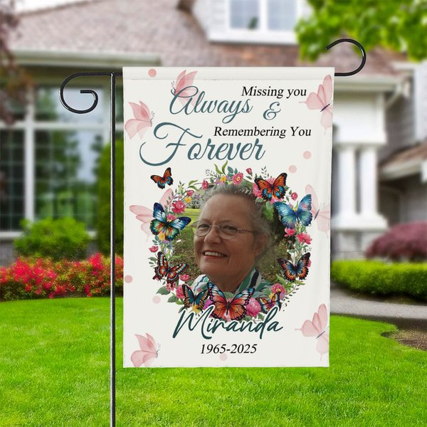 Personalizzato Missing You Always & Remembering You Forever Bandiera da giardino a farfalla con nome e foto Decorazione cimiteriale Regalo commemorativo per la famiglia