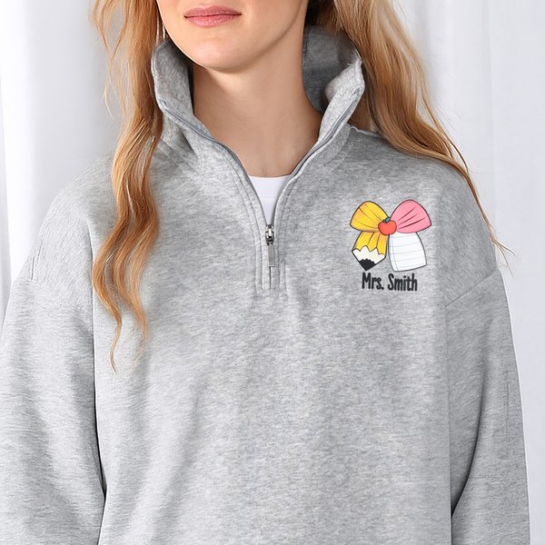 Personalized Teacher Half Zip Sweatshirt with Text Back to School Appreciation Gift for Teacher School Staff