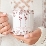 Personalised Toile De Jouy Design Birth Flower Friendship 11 oz Ceramic Mug with Name and Text Thanksgiving Day Birthday Gift for Women