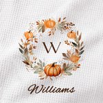 Personalized Pumpkin Wreath Initial Super Absorbent Soft Waffle Tea Towel with Text Halloween Thanksgiving Gift for Cooking Enthusiast Family