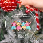 We'll Be Friends Until We're Old And Senile - Personalized Christmas Ornament
