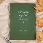 Personalized Letter to Family A5 Grief Journal Notebook with Name and Title Memorial Bereavement Gift for Loss of Dad Mom Husband Son