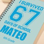 Personalised Funny I Survived 67 Days of School A5 Spiral Notebook with Name and 120 Lined Pages Birthday Back to School Gift for Kids Students