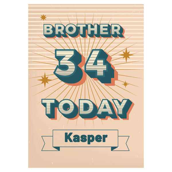 Brother 34 today Birthday Ecard
