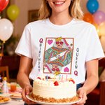 Personnalisé Reine de Coeur Carte à jouer Anniversaire T-shirt 100% coton avec nom Cadeau d'Anniversaire pour Femmes Filles