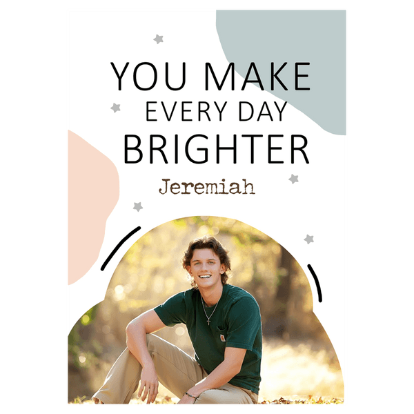 You Make Every Day Brighter Birthday Ecard