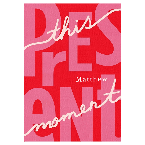 Present This Moment Valentine's Day Ecard