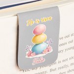 Personalized He Is Risen Easter Egg PU Leather Magnetic Bookmark Clip with Name Birthday Easter  Gift for Book Lovers