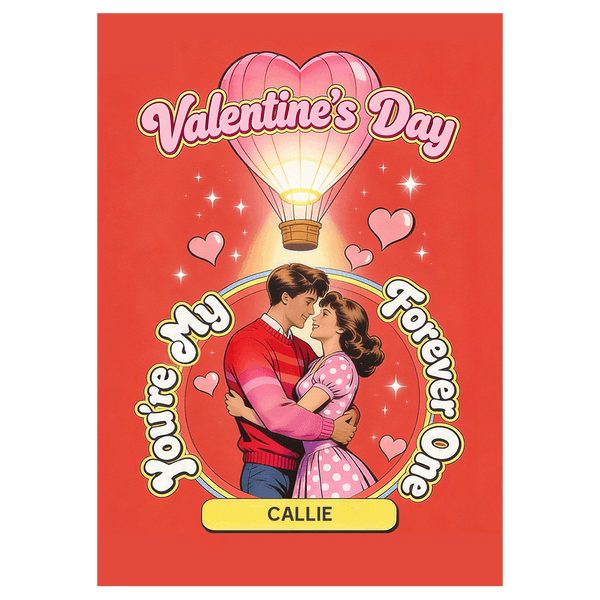 You're My Forever One Valentine Ecard